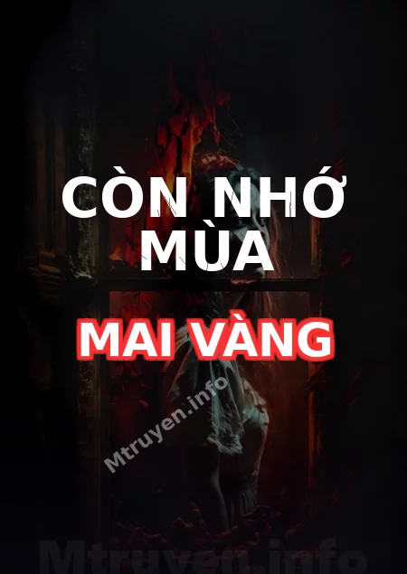 Còn Nhớ Mùa Mai Vàng