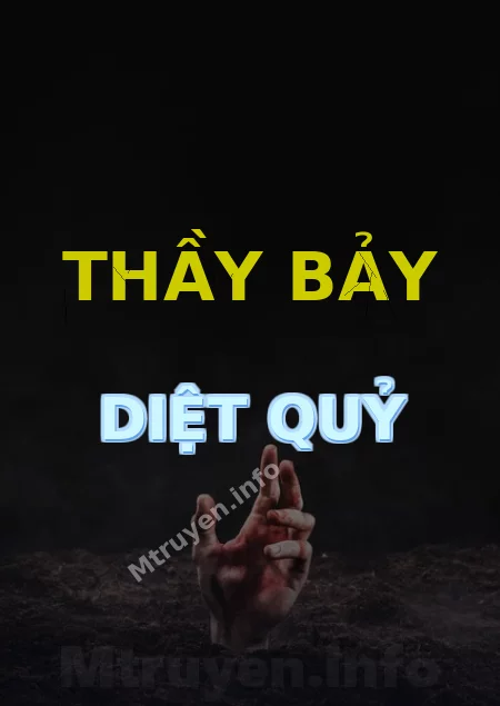 Thầy Bảy Diệt Quỷ