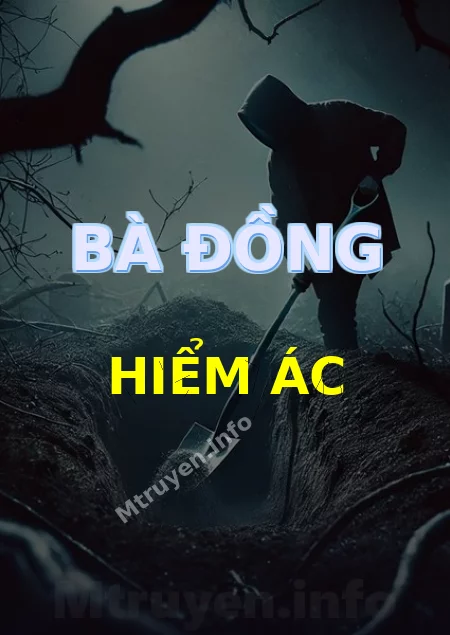 Bà Đồng Hiểm Ác