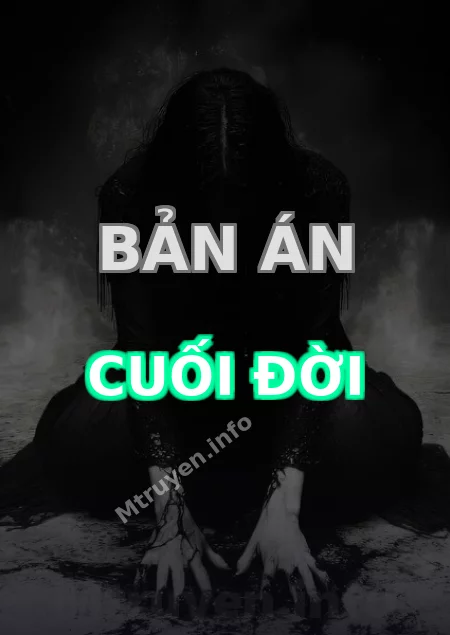 Bản Án Cuối Đời