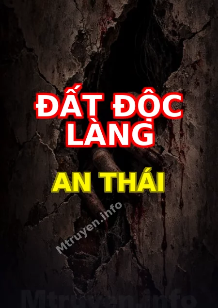Đất Độc Làng An Thái