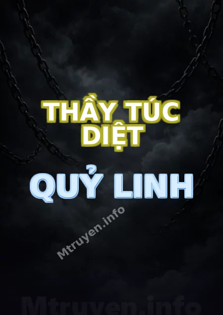 Thầy Túc Diệt Quỷ Linh