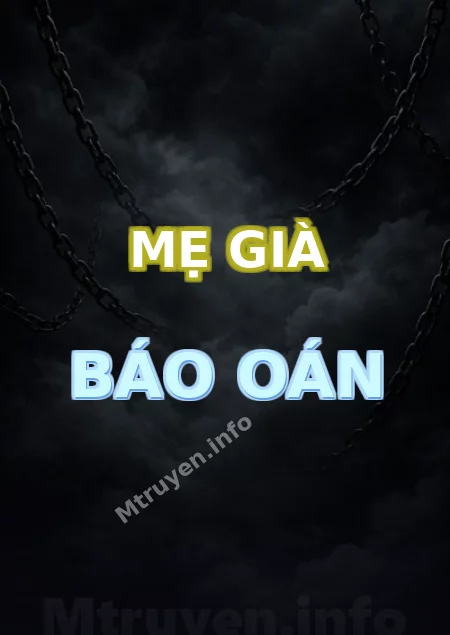 Mẹ Già Báo Oán