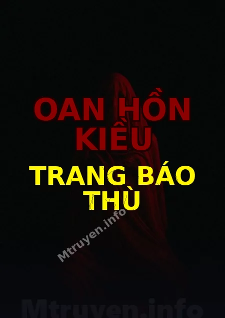 Oan Hồn Kiều Trang Báo Thù