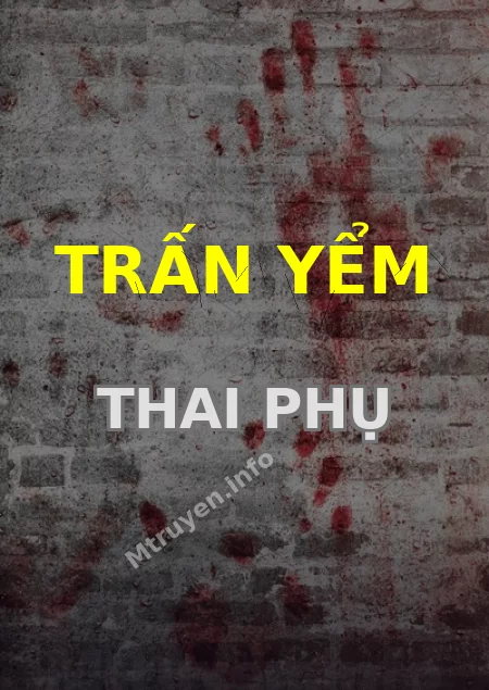 Trấn Yểm Thai Phụ