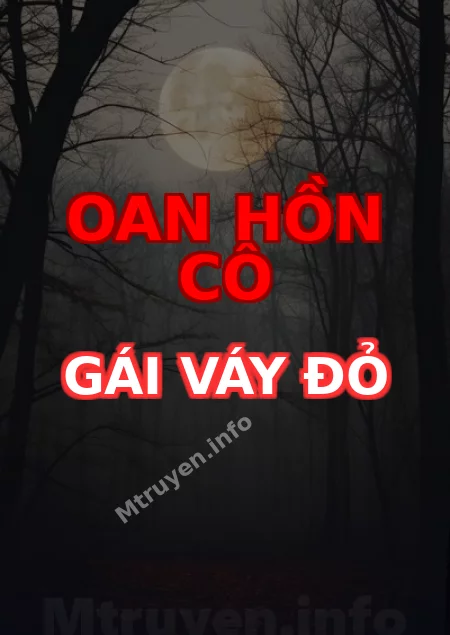 Oan Hồn Cô Gái Váy Đỏ