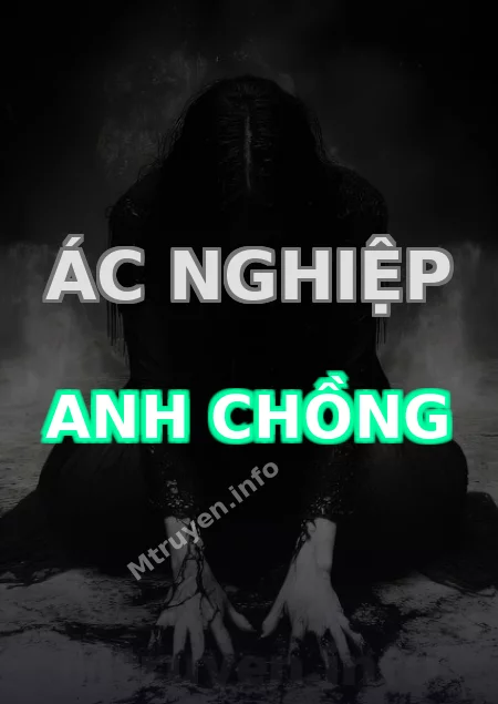Ác Nghiệp Anh Chồng