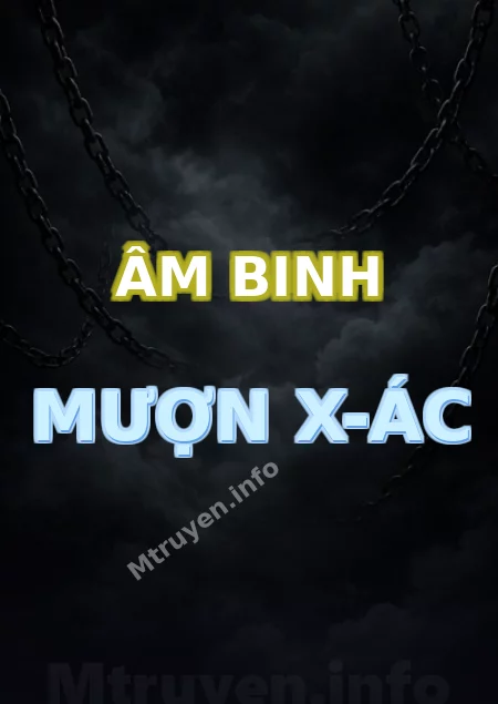 Âm Binh Mượn X-ác