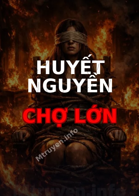 Huyết Nguyền Chợ Lớn