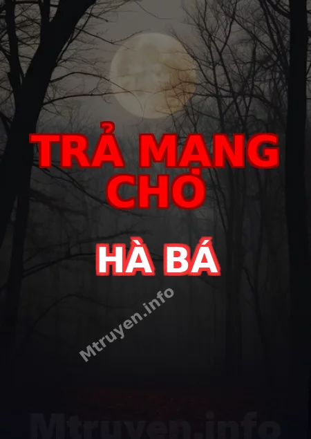 Trả Mạng Cho Hà Bá