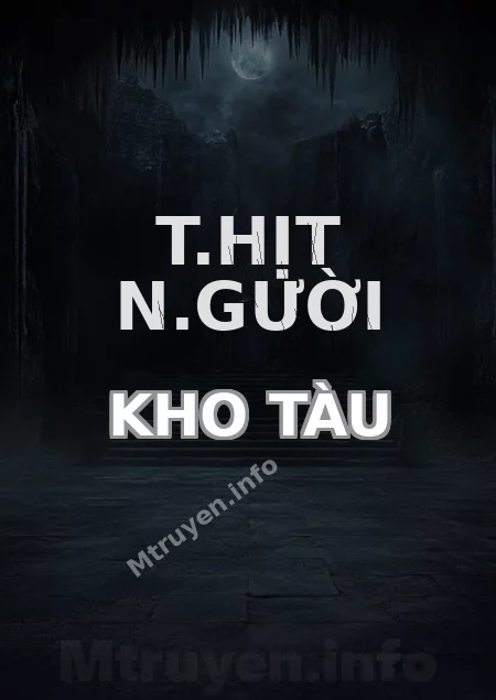 T.hịt N.gười Kho Tàu