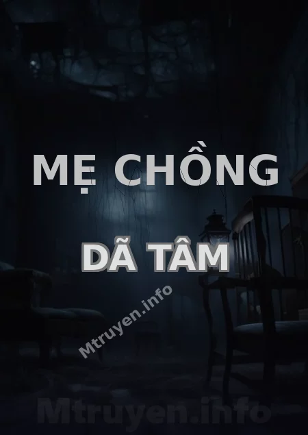 Mẹ Chồng Dã Tâm