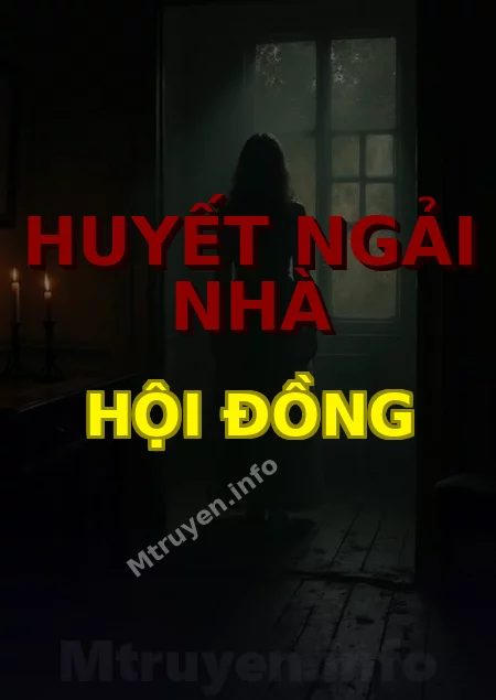 Huyết Ngải Nhà Hội Đồng