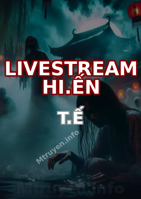 Livestream Hi.ến T.ế