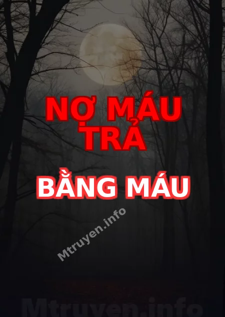 Nợ Máu Trả Bằng Máu