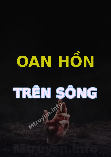 Oan Hồn Trên Sông