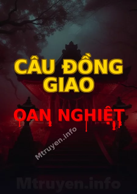 Câu Đồng Giao Oan Nghiệt