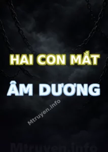Hai Con Mắt Âm Dương