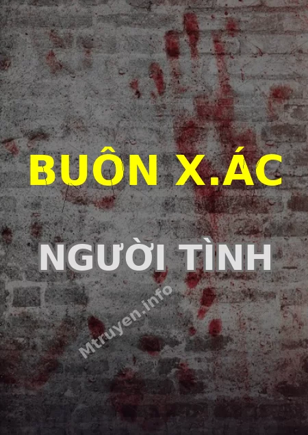 Buôn X.ác Người Tình