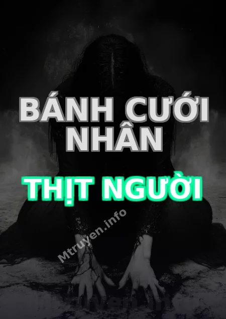 Bánh Cưới Nhân Thịt Người
