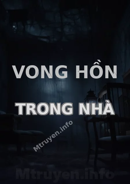 Vong Hồn Trong Nhà