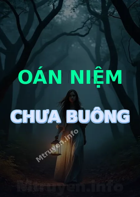 Oán Niệm Chưa Buông