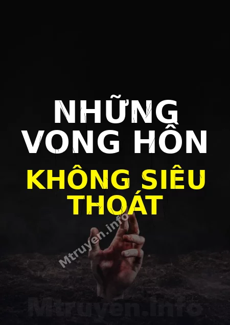 Những Vong Hồn Không Siêu Thoát