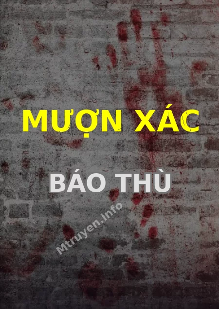 Mượn Xác Báo Thù