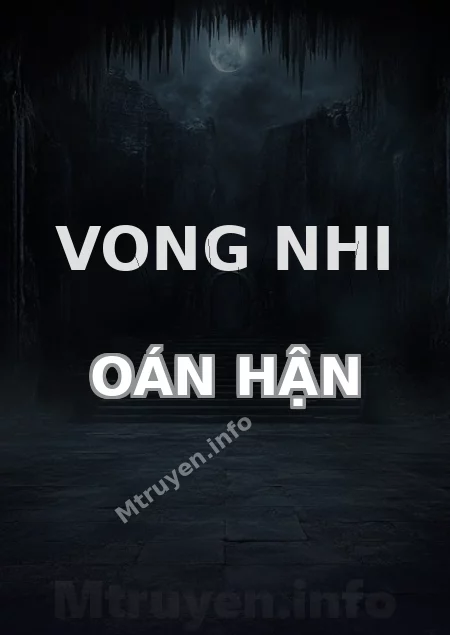 Vong Nhi Oán Hận