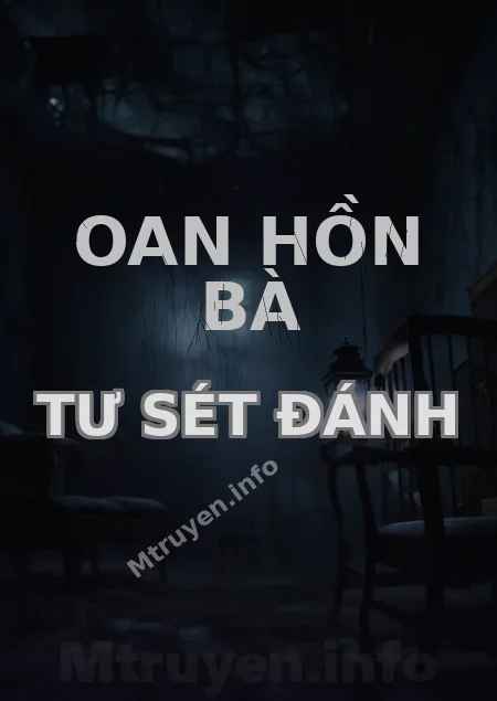 Oan Hồn Bà Tư Sét Đánh