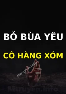 Bỏ Bùa Yêu Cô Hàng Xóm