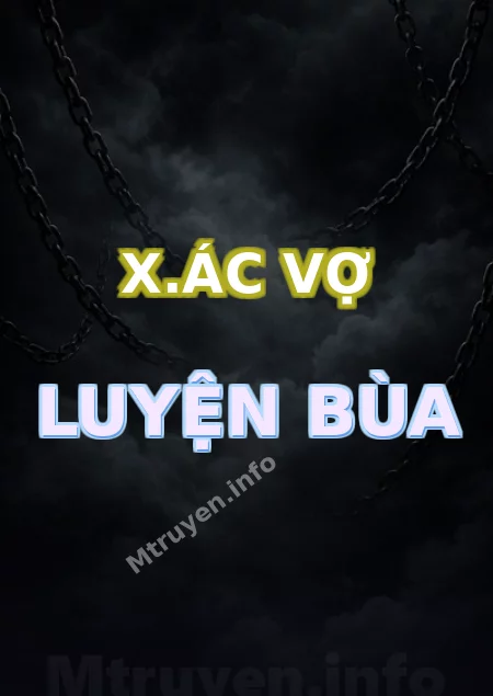 X.ác Vợ Luyện Bùa
