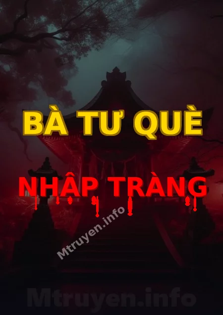 Bà Tư Què Nhập Tràng