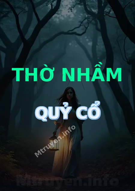Thờ Nhầm Quỷ Cổ