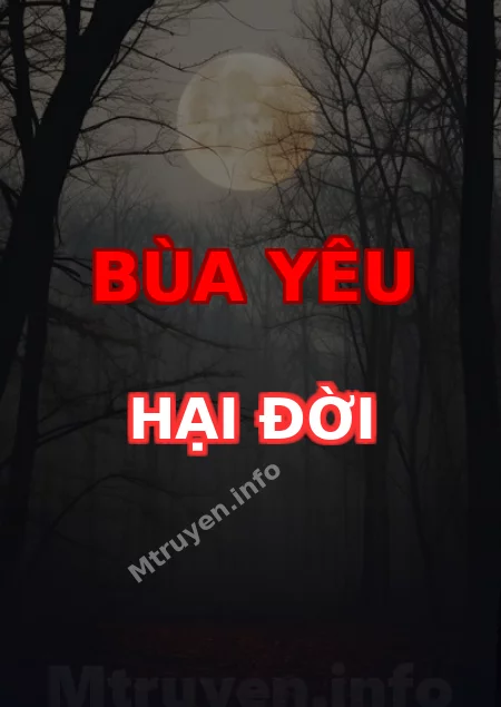 Bùa Yêu Hại Đời