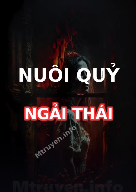 Nuôi Quỷ Ngải Thái