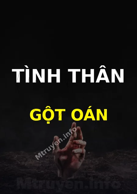 Tình Thân Gột Oán