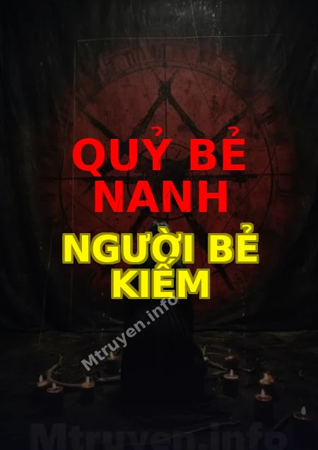 Quỷ Bẻ Nanh Người Bẻ Kiếm