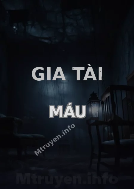 Gia Tài Máu