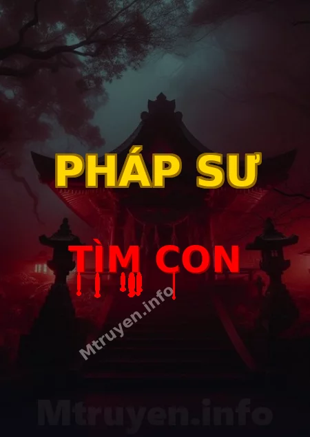 Pháp Sư Tìm Con