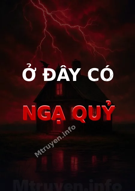 Ở Đây Có Ngạ Quỷ