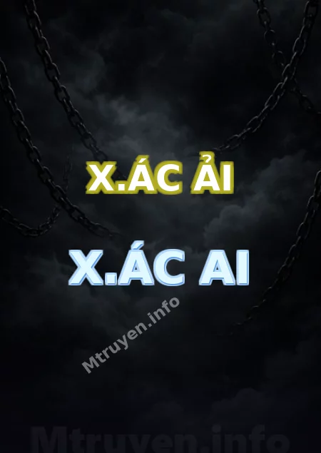 X.ác Ải X.ác Ai