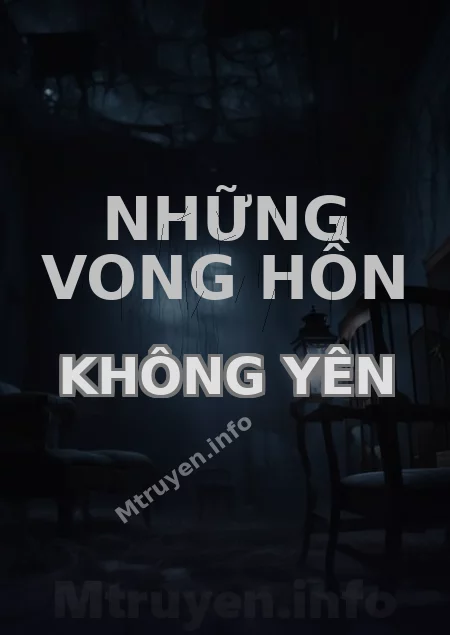 Những Vong Hồn Không Yên
