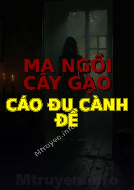 Ma Ngồi Cây Gạo Cáo Đu Cành Đề
