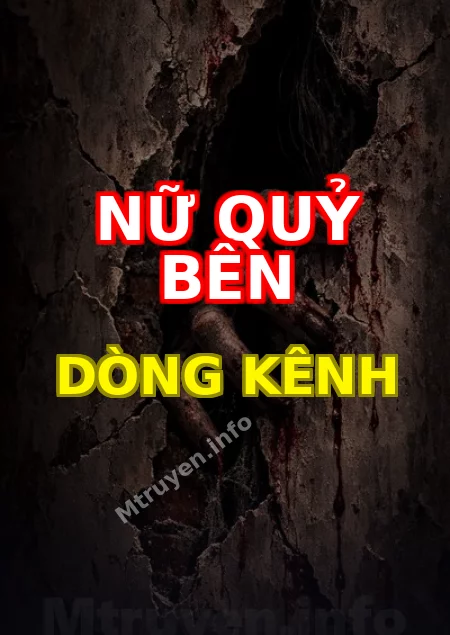 Nữ Quỷ Bên Dòng Kênh