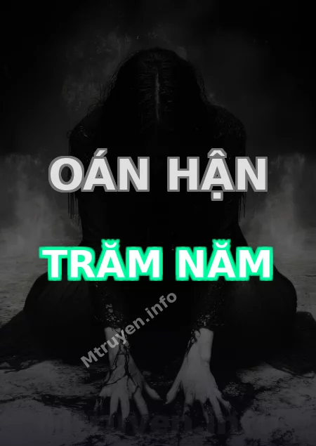 Oán Hận Trăm Năm