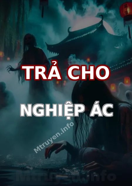 Trả Cho Nghiệp Ác