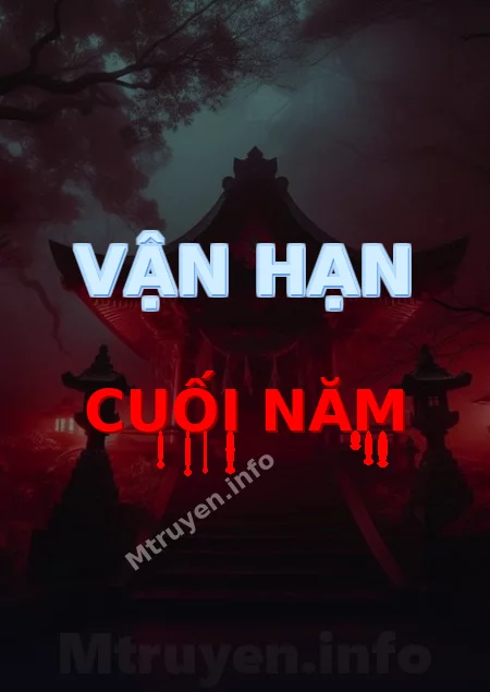 Vận Hạn Cuối Năm