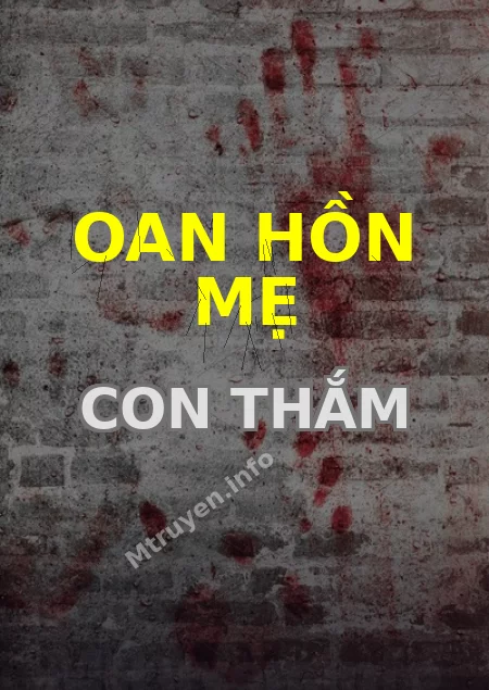 Oan Hồn Mẹ Con Thắm
