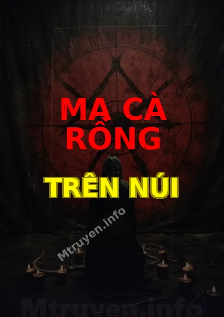 Ma Cà Rồng Trên Núi